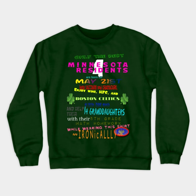 Extremely Specific Crewneck Sweatshirt by RRigamondi